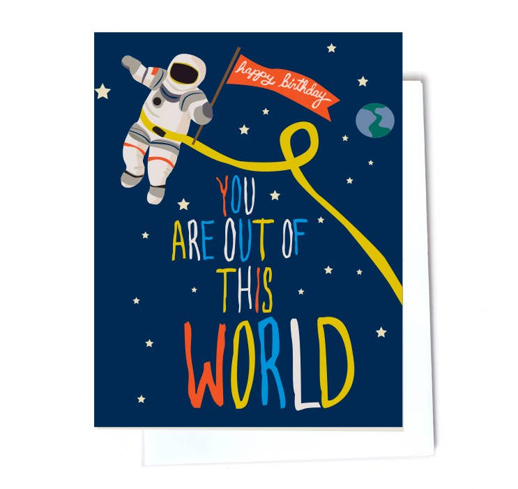 Elizabeth Grubaugh - Out Of This World Birthday Card